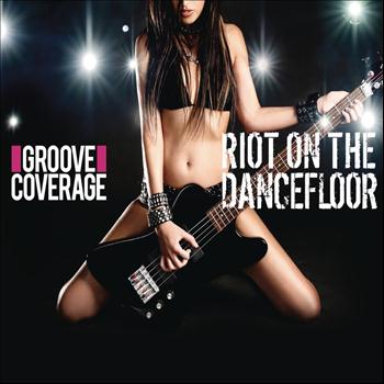 Groove Coverage - Riot On The Dancefloor