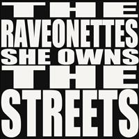 The Raveonettes - She Owns the Streets