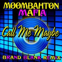 Moombahton Mafia - Call Me Maybe (Moombahton Brand Blank Remix)