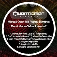 Michael Otten - Don't Know What Love Is?