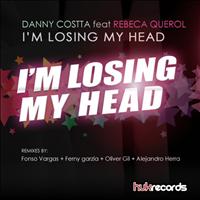 DANNY COSTTA - Im losing my head