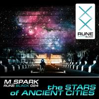 M_Spark - The Stars of Ancient Cities