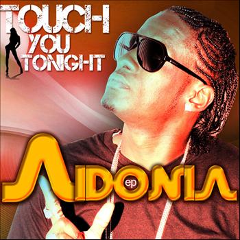 Aidonia - Touch You Tonight EP