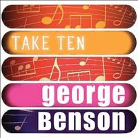 George Benson - George Benson: Take Ten