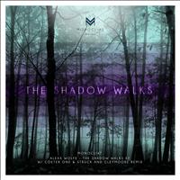 Alexx Wolfe - The Shadow Walks EP