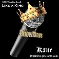 Kane - Like a King - Single