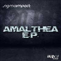 Sigma Impact - Amalthea EP