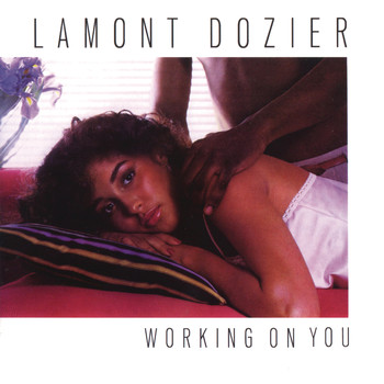 Lamont Dozier - Working On You
