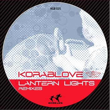 Korablove - Lanterns Light Remixes