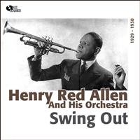 Henry Red Allen - Swing Out (1929-1930)