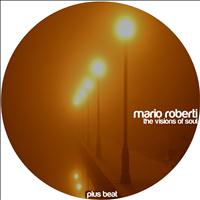 Mario Roberti - The Visions of Soul Ep