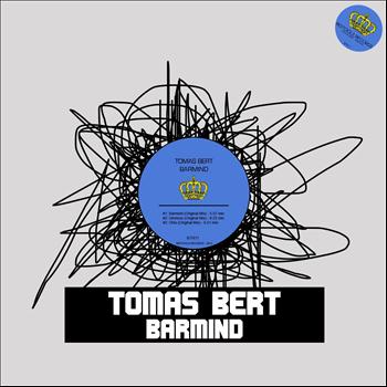 Tomas Bert - Barmind