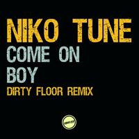 Niko Tune - Come On & Boy