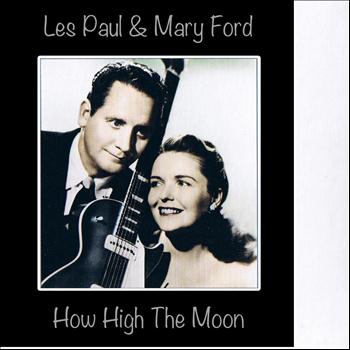 Les Paul, Mary Ford - How High the Moon