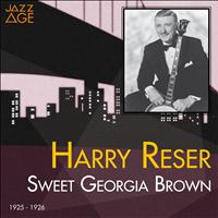 Harry Reser - Sweet Georgia Brown (1925 - 1926)