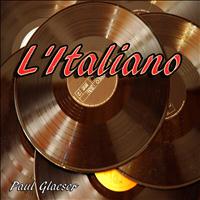 Paul Glaeser - L'Italiano (Tribute to Toto Cutugno)