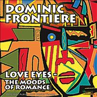 Dominic Frontiere - Love Eyes - the Moods of Romance (Original Album Plus Bonus Tracks)