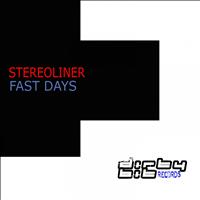 Stereoliner - Fast Days (Club Mix)