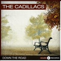 The Cadillacs - Down the Road