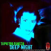 Dj Pietro Ruocco - Deep Night