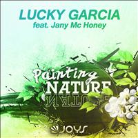 Lucky Garcia - Painting Nature