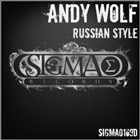 Andy Wolf - Russian Style (Explicit)