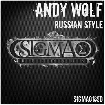 Andy Wolf - Russian Style (Explicit)