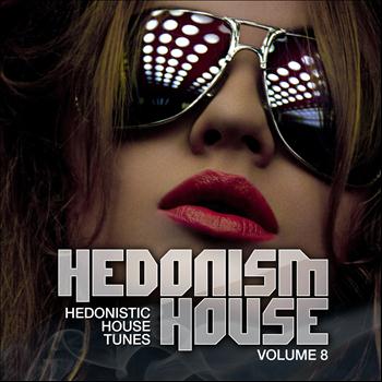 Various Artists - Hedonism House, Vol. 8