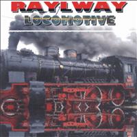 Raylway - Locomotive