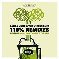 Laura Vane & The Vipertones - 110% Remixes (Dubstyle)