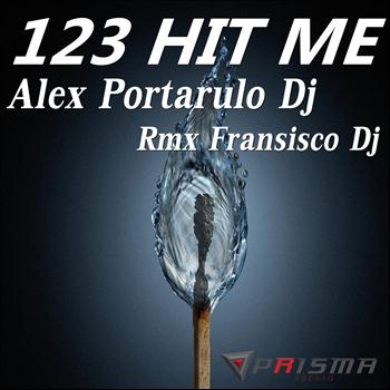 Alex Portarulo DJ - 123 Hit Me
