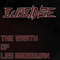 Subsidize - The Wrath of Les Grossman