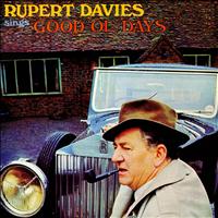 Rupert Davies - Good Ol' Days