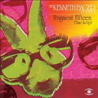 The Kenneth Bager Experience - Fragment 15 - Time Is Up Remix EP