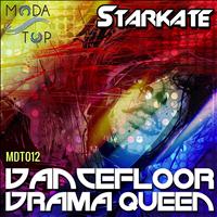 Starkate - Dancefloor Drama Queen