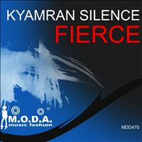 Kyamran Silence - Fierce