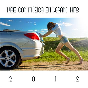 Various Artists - Viaje Con Música en Verano Hits 2012