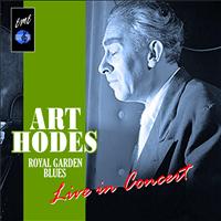 Art Hodes - Royal Garden Blues: Art Hodes Live in Concert