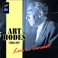 Art Hodes - China Boy: Art Hodes Live in Concert