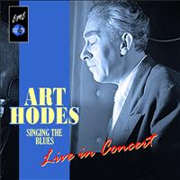 Art Hodes - Singing the Blues: Art Hodes Live in Concert