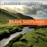 Platinum Collection Band - Brave Scotland, Vol. 1