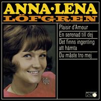 Anna-Lena Löfgren - Plaisir d'Amour