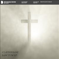Claytonsane - Sanctum Ep