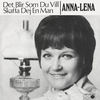 Anna-Lena Löfgren - Det blir som du vill