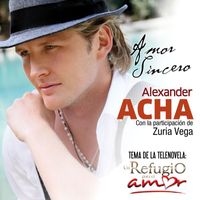 Alexander Acha - Amor Sincero a duo Zuria Vega