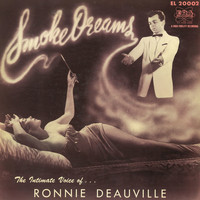 Ronnie Deauville - Smoke Dreams