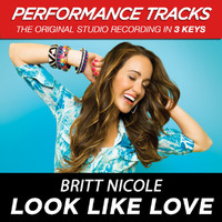 Britt Nicole - Look Like Love (Performance Tracks)