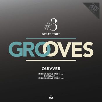 Quivver - Great Stuff Grooves Vol. 3
