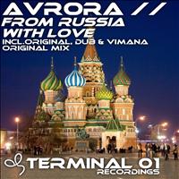 Avrora - From Russia With Love