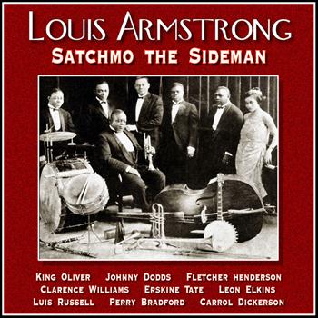 Various Artists - Satchmo the Sideman (feat. Louis Armstrong)